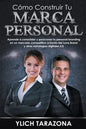 Cómo Construir Tu Marca Personal - Paperback