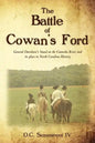 The Battle of Cowan's Ford: General Davidson's Stand on the Catawba River, and its place in North Carolina History - Paperback