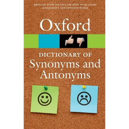 The Oxford Dictionary of Synonyms and Antonyms - Paperback