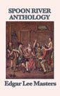 Spoon River Anthology - Hardcover