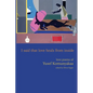 I Said That Love Heals from Inside: Love Poems of Yusef Komunyakaa - Paperback