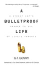 A Bulletproof Life - Paperback