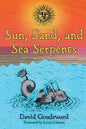 Sun, Sand, and Sea Serpents - Paperback
