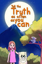 Tell the Truth as Often as You Can - Paperback