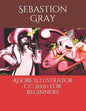 Adobe Illustrator CC 2020 For Beginners - Paperback