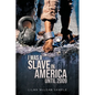 I Was a Slave in America Until 2009 - Paperback