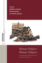 Weimar Publics/Weimar Subjects: Rethinking the Political Culture of Germany in the 1920s - Paperback