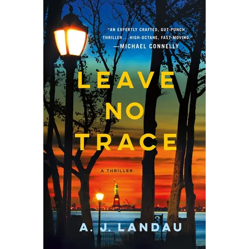 Leave No Trace: A National Parks Thriller - Paperback