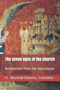 The Seven Ages of the Church: Revelations from the Apocalypse - Paperback