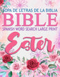 Spanish Bible Word Search Large Print (Sopa de letras de la Biblia) Ester: Book of Esther - Paperback