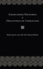 Exorcismos Menores Y Oraciones de Libración: Solo para uso de los Sacerdotes - Paperback