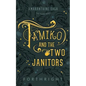 Tamiko and the Two Janitors - Paperback