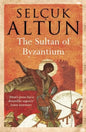 The Sultan of Byzantium - Paperback