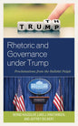 Rhetoric and Governance under Trump: Proclamations from the Bullshit Pulpit - Paperback