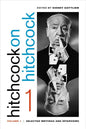 Hitchcock on Hitchcock, Volume 1: Selected Writings and Interviews - Paperback