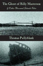 The Ghost of Billy Masterson and Other Thousand Islands Tales - Paperback