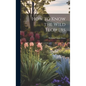 How to Know the Wild Flowers - Hardcover