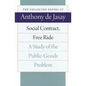 Social Contract, Free Ride: A Study of the Public-Goods Problem - Paperback