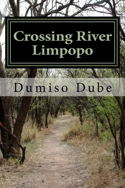 Crossing River Limpopo - Paperback