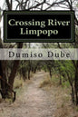 Crossing River Limpopo - Paperback