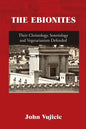 The Ebionites: Their Christology, Soteriology and Vegetarianism Defended - Paperback