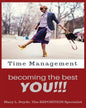 Time Management-Becoming the Best YOU!!! - Paperback