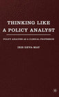 Thinking Like a Policy Analyst: Policy Analysis as a Clinical Profession - Hardcover
