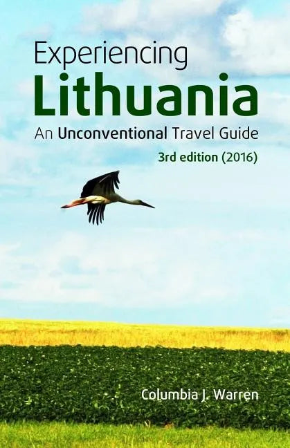 Experiencing Lithuania: 3rd Edition (2016) - Paperback