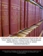 Oversight and Administration of the 340b Drug Discount Program: Improving Efficiency and Transparency - Paperback