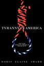 Tyranny in America: The New African-American Holocaust - Paperback