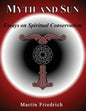 Myth and Sun Essays on Spiritual Conservatism - Paperback