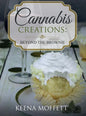 Cannabis Creations: Beyond the Brownie - Hardcover