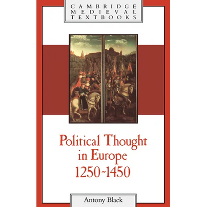 Political Thought in Europe, 1250 1450 - Paperback