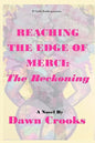 Reaching The Edge of Merci: The Reckoning - Paperback