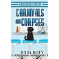 Carnivals and Corpses - Paperback