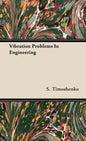 Vibration Problems In Engineering - Hardcover