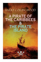 A Pirate of the Caribbees & the Pirate Island - Paperback