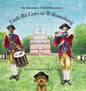 Little Bit Goes to Williamsburg: The Adventures of Little Bit - Hardcover