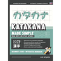 Learning Katakana - Beginner's Guide and Integrated Workbook Learn how to Read, Write and Speak Japanese: A fast and systematic approach, with Reading - Hardcover
