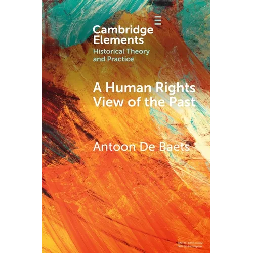 A Human Rights View of the Past - Paperback