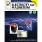 Electricity and Magnetism, Grades 6 - 12: Static Electricity, Current Electricity, and Magnets - Paperback