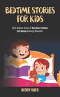 Bedtime Stories For Kids: Short Bedtime Stories To Help Your Children Fall Asleep Achieving Relaxation. - Paperback