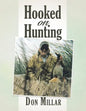 Hooked On Hunting - Paperback