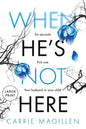 When HE'S Not HERE: (Large Print Paperback Edition) - Paperback
