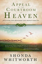 Appeal to the Courtroom of Heaven - Paperback