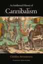 An Intellectual History of Cannibalism - Paperback