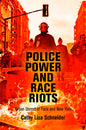 Police Power and Race Riots: Urban Unrest in Paris and New York - Paperback