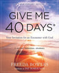 Give Me 40 Days: A Reader's 40 Day Personal Journey-20th Anniversary Edition: Your Invitation for an Encounter with God - Paperback