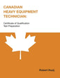 Canadian Heavy Equipment Technician: Certificate of Qualification Test Preparation - Paperback
