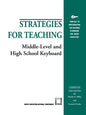 Strategies for Teaching Middle-Level and High School Keyboard - Paperback